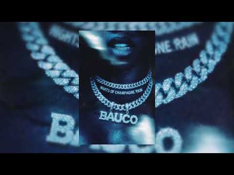 BAUCO - NIGHTS OF CHAMPAGNE RAIN😈🍾 [DELUXE]