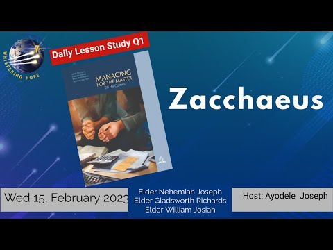 Zacchaeus | Daily Sabbath School Lesson 7 Q1 2023