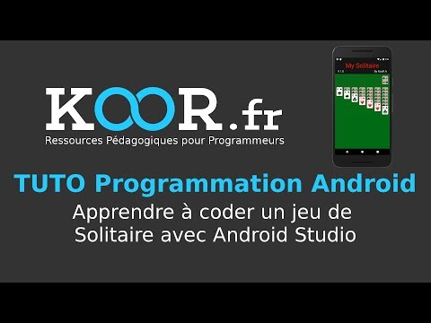 TUTO Android Apprendre à coder un jeu de Solitaire avec Android Studio