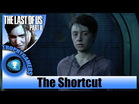 The Last of us 2 - The Shortcut (Seattle Day 2) Chapter 33 - Gameplay Walkthrough