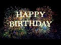 Happy Birthday To You Fireworks Happy Birthday