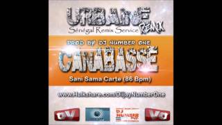 Canabasse - Sani Sama Carte (Dj Number One) (86 Bpm).wmv
