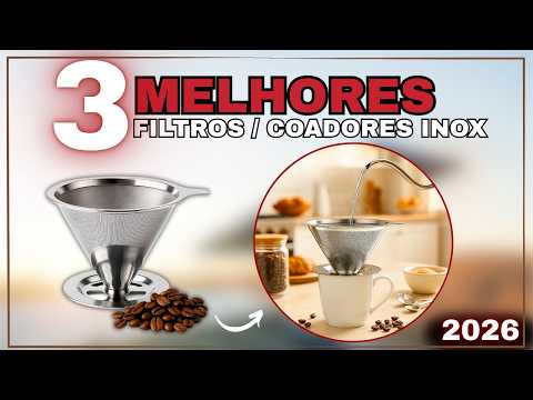 TOP 3 Coadores de Café Aço Inox 2026: 101 Inox, 103 ou 103 — Qual Vale Mais a Pena ? Custo Benefício
