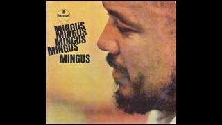 I X Love — Charles Mingus - Mingus Mingus Mingus Mingus Mingus (1963)
