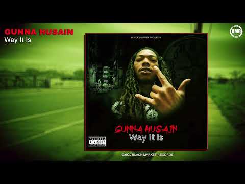 Way It Is | Gunna Husain | Official Audio.