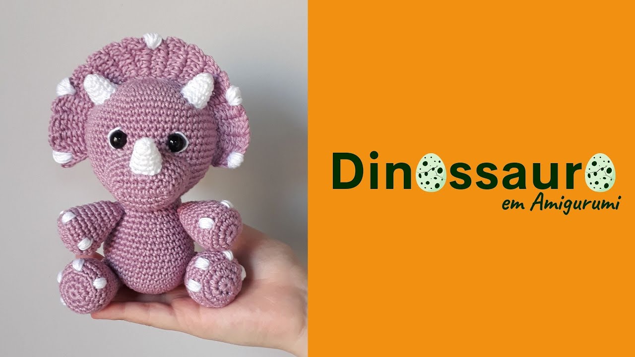 Dinossauro em Amigurumi: Receita, costura e bordado.