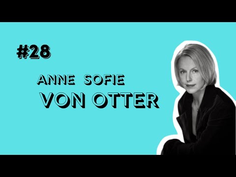 THE LIFE OF Anne Sofie Von Otter