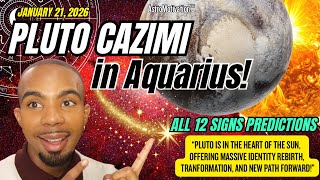 January 2026: PLUTO CAZIMI Activates Enormous Change & New Path Opens! All 12 Signs Forecast