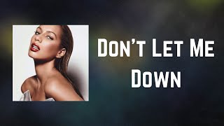 Leona Lewis - Don&#39;t Let Me Down (Lyrics)