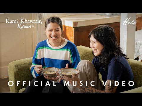 Kami Khawatir Kawan - Hindia