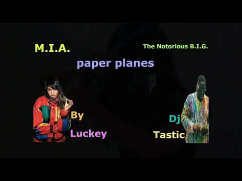 M.I.A.Ft The Notorious B.I.G. - Paper Planes