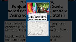 Penjual Atribut Piala Dunia Sebut Pasal Penodaan Bendera Asing di KUHP Baru Merugikan