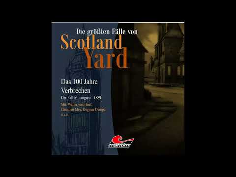 Die größten Fälle von Scotland Yard - Folge 17: Der Fall Mutangaro - 1889 (Komplette Folge)