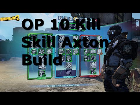 Kill Skill Axton Build | Borderlands 2 | OP 10 | UCP