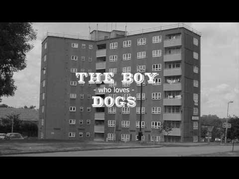 The Boy Who Loves Dogs