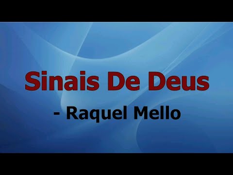 Sinais de Deus - Raquel Mello, Playback com letras