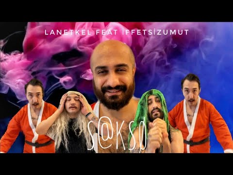 Sakso - Lanetkel feat İffetsizumut
