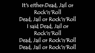 Michael Monroe Dead Jail or Rock n Roll