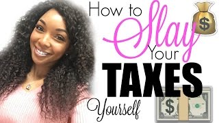 HOW TO DO YOUR TAXES YOURSELF !!! TIPS & HACKS | Brittany Daniel