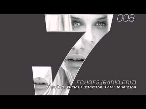 Henrik B, Niklas Gustavsson, Peter Johansson - Echoes (Radio Edit)