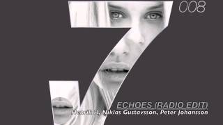 Henrik B, Niklas Gustavsson, Peter Johansson - Echoes (Radio Edit)