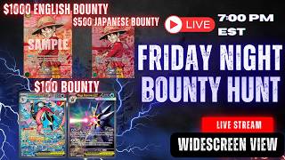 🔴LIVE ONLINE TCG STORE: FRIDAY NIGHT BOUNTY HUNTING! $1700 IN BOUNTIES REWARDS! (Widescreen Mode)