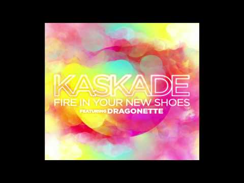 Kaskade feat. Dragonette - Fire In Your New Shoes