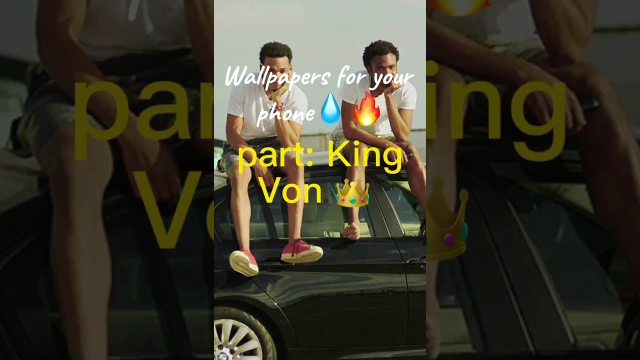 Wallpapers for your phone Pt.2 King Von 👑