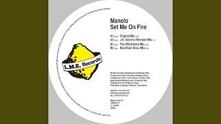 Set Me On Fire (Original Mix)