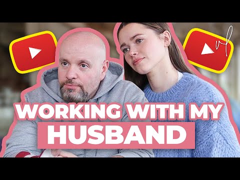Working With My Husband And The Business Of YouTube