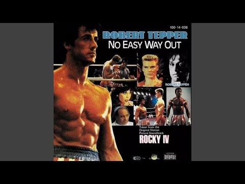Robert Tepper - No Easy Way Out (Remastered) [Audio HQ]