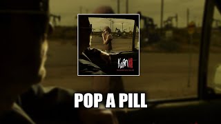 Korn - Pop A Pill [LYRICS VIDEO]