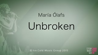 María Ólafs - Unbroken (Lítil Skref) Söngvakeppni Sjónvarpsins 2015