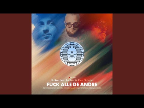 Fuck Alle De Andre