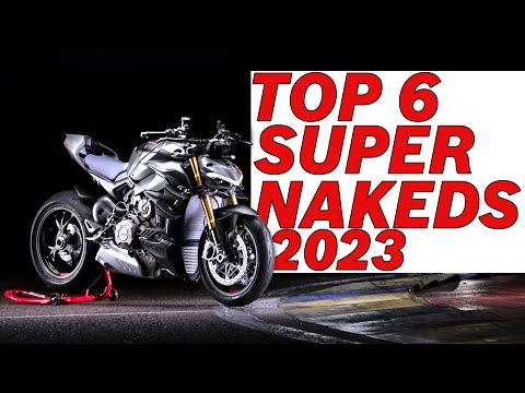 TOP 6 Super Naked Bikes 2023