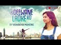 Is Deewane Ladke Ko Song Cover By Vishakha Mahore Alka Yagnik Aamir Khan Bollywood Cover Songs