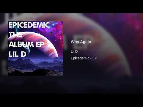 Why Again - Lil D