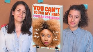 Abbi Jacobson & Ilana Glazer present: YOU CAN’T TOUCH MY HAIR by Phoebe Robinson Video