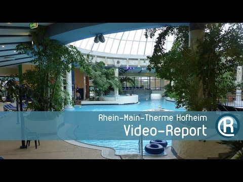 Rhein-Main-Therme Hofheim - Video Report