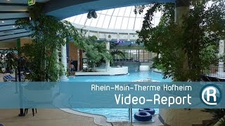 preview picture of video 'Rhein-Main-Therme Hofheim - Video Report'
