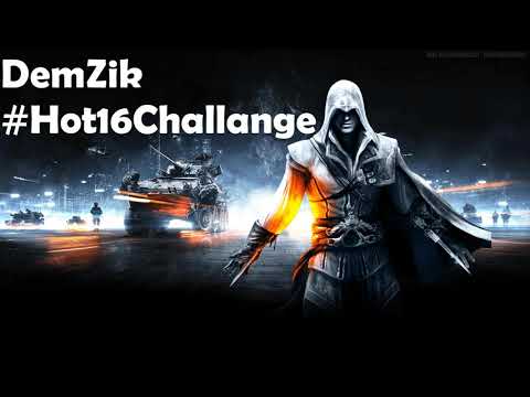 DemZik #Hot16Challange2