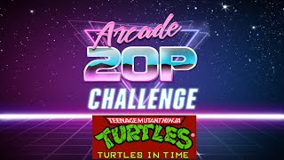 Arcade 20p Challenge - Teenage Mutant Ninja Turtles : Turtles in Time