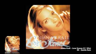 Diana Krall - 09 - Gentle Rain (5.1 Mix)