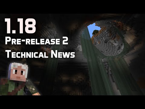 Technical News in Minecraft 1.18 Pre-release 2