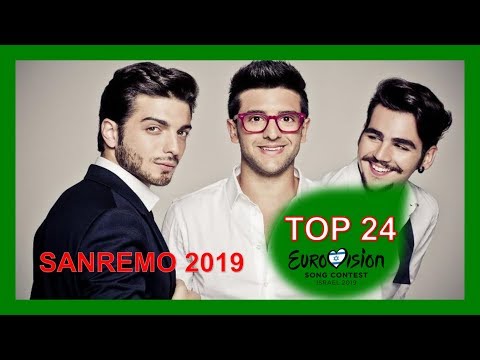 Eurovision 2019 - Sanremo 2019 -  TOP 24 [Italy]