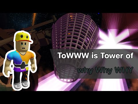 EToH fail moments - ToWWW is Tower of why Why WHY