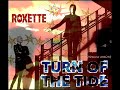 Roxette Turn Of The Tide Dreams Version Unreleased