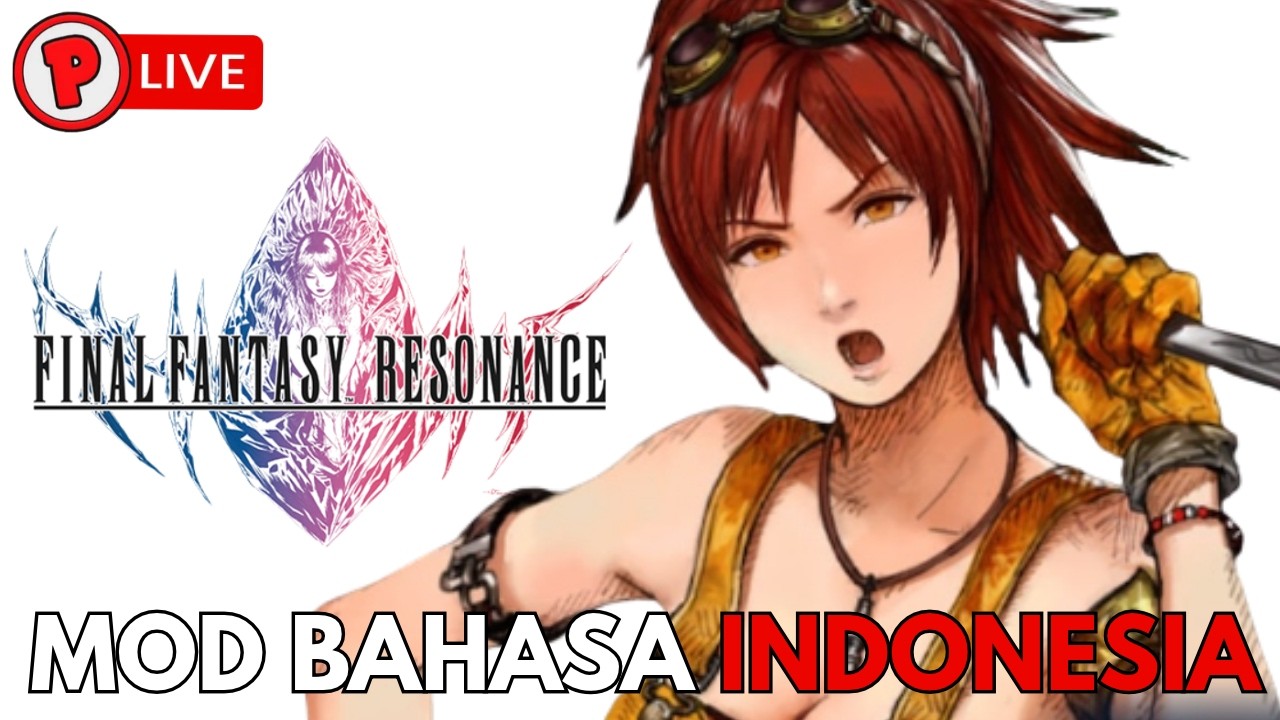 Chapter 3 , ada kejadian EPIC apalagi nih ? - Final Fantasy Resonance Part 3