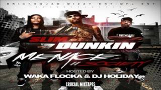 Slim Dunkin - Menace II Society [FULL MIXTAPE + DOWNLOAD LINK] [2010]