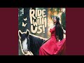 Ride with Us